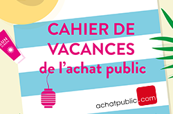Le cahier de vacances de l'achat public est de retour pour sa 4ème édition !